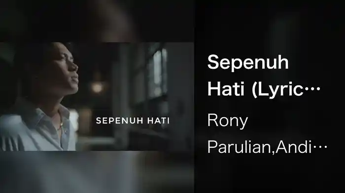 Sepenuh Hati (Lyric Video)