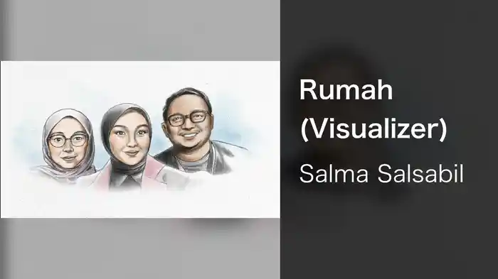 Rumah (Visualizer)