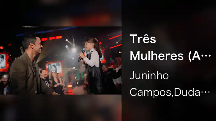 Três Mulheres (Ao Vivo Em São Paulo / 2023)