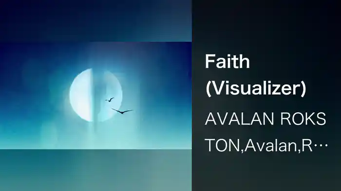 Faith (Visualizer)