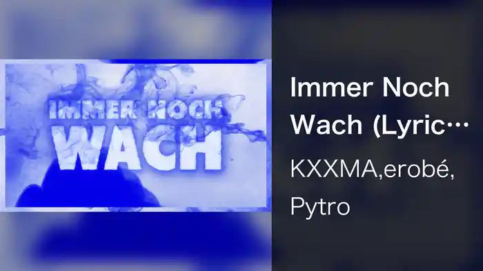 Immer Noch Wach (Lyric Video)
