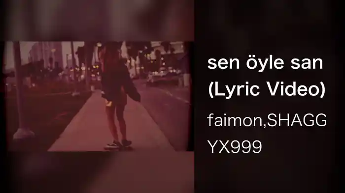 sen öyle san (Lyric Video)