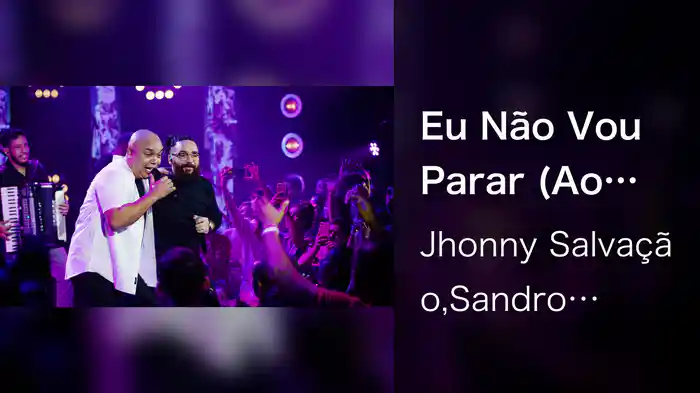 Eu Não Vou Parar (Ao Vivo Em Fortaleza / 2023)