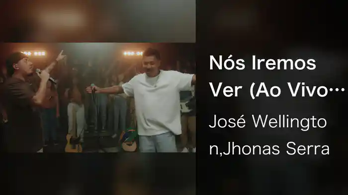 Nós Iremos Ver (Ao Vivo Em Brasília / 2023)