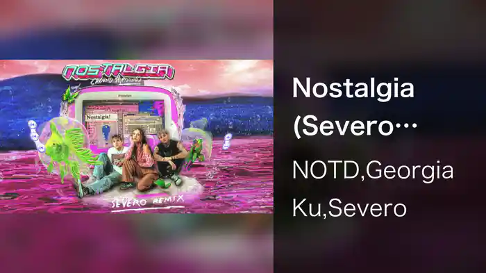 Nostalgia (Severo Remix - Visualizer)