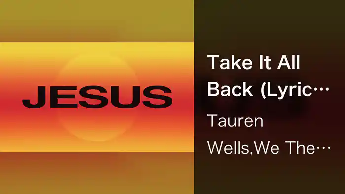 Take It All Back (Lyric Video)