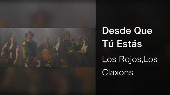 Desde Que Tú Estás