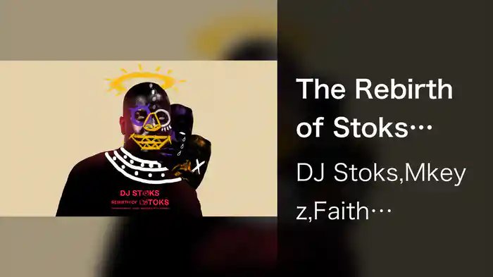 The Rebirth of Stoks (Visualizer)