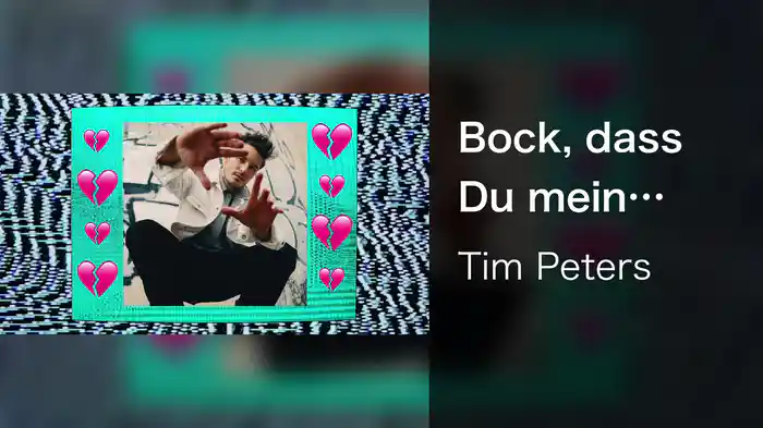 Bock, dass Du mein Herz brichst (Visualiser)