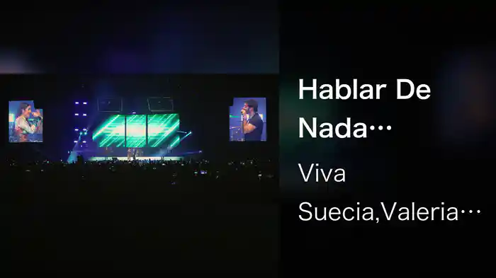 Hablar De Nada (Concierto Fin de Gira El Amor De La Clase Que Sea / WiZink Center Madrid / 2 Marzo 2024)