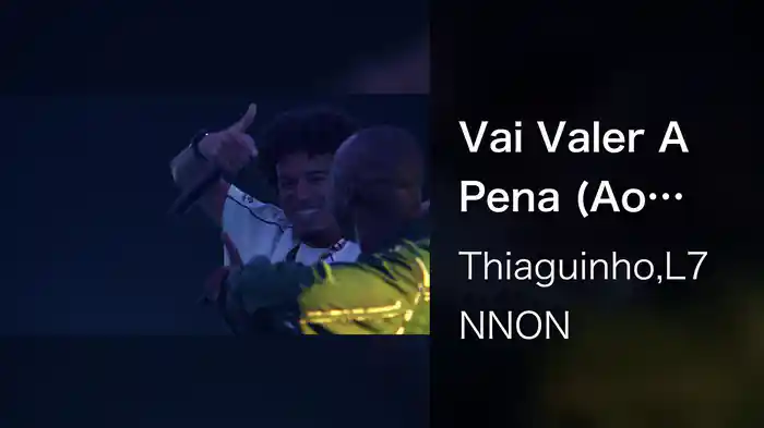 Vai Valer A Pena (Ao Vivo Em São Paulo / 2024)