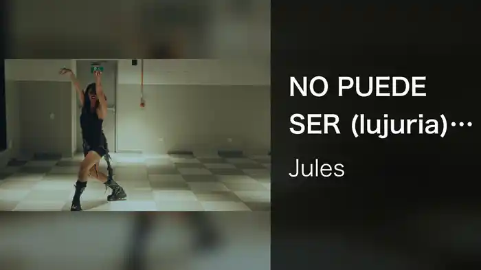 NO PUEDE SER (lujuria) (Dance Video)
