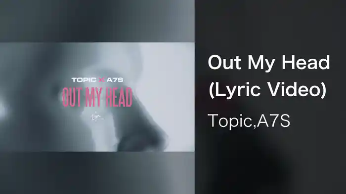 Out My Head (Lyric Video)