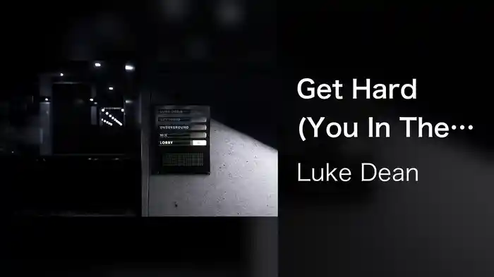 Get Hard (You In The Lobby) (Underground Mix / Visualiser)