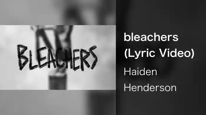 bleachers (Lyric Video)