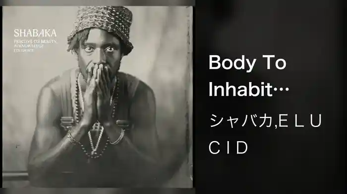 Body To Inhabit (Audio)