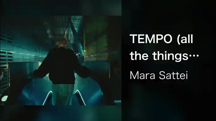 TEMPO (all the things she said)