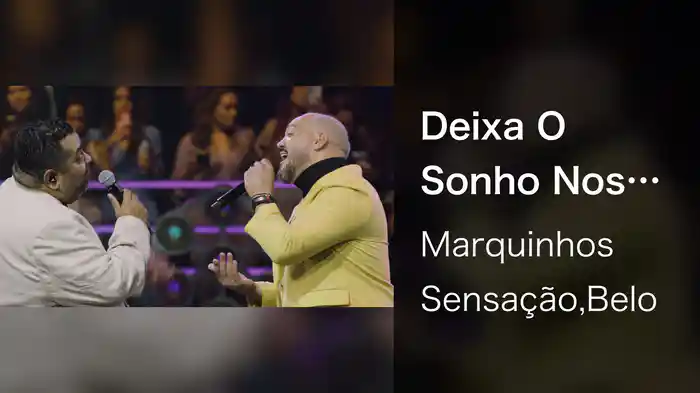 Deixa O Sonho Nos Levar (Ao Vivo Em São Paulo / 2024)