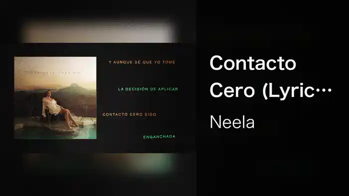 Contacto Cero (Lyric Video)