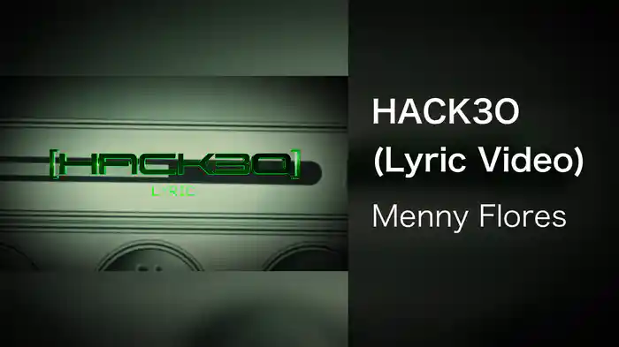 HACK3O (Lyric Video)