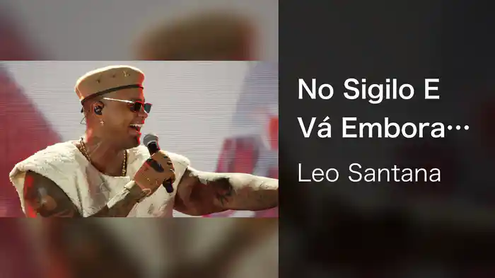 No Sigilo E Vá Embora (Ao Vivo Em Belo Horizonte / 2024)
