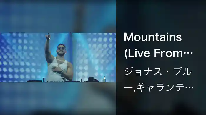 Mountains (Live From Tokyo)