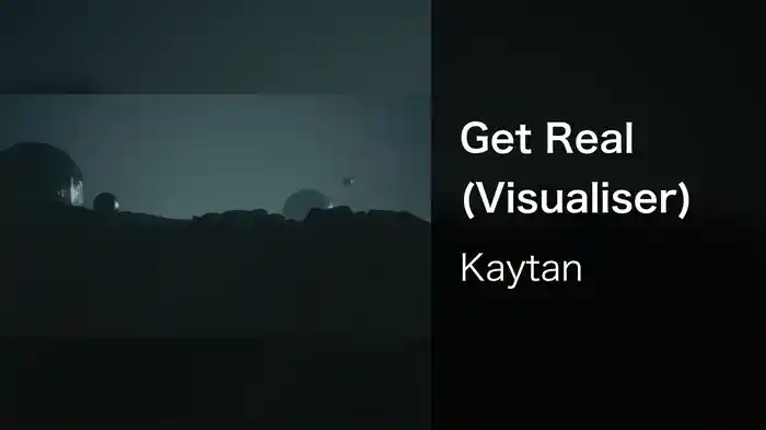 Get Real (Visualiser)
