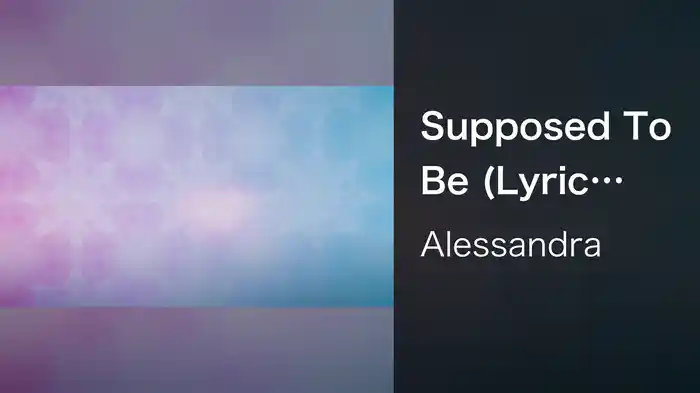Supposed To Be (Lyric Video)