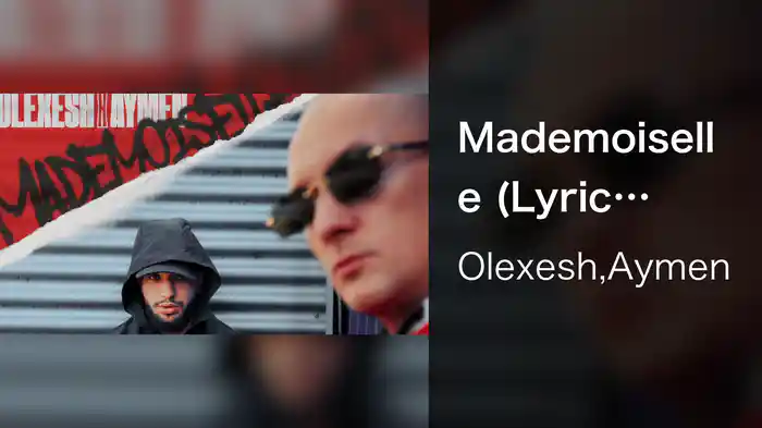 Mademoiselle (Lyric Video)