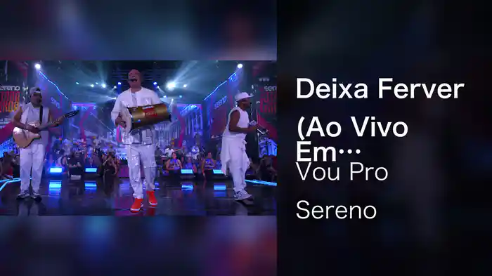 Deixa Ferver (Ao Vivo Em São Paulo / 2023)