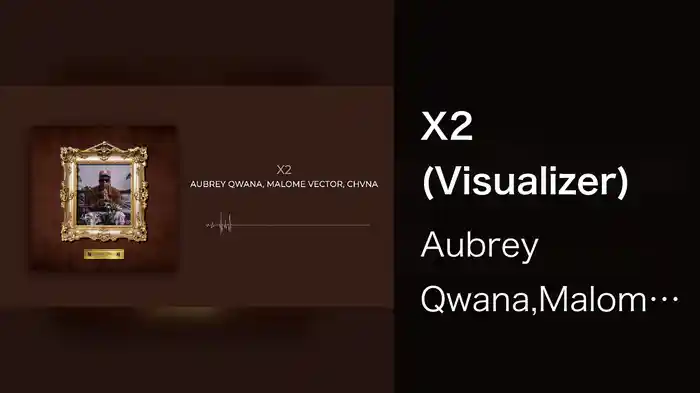 X2 (Visualizer)