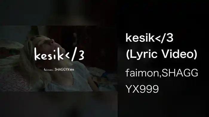 kesik</3 (Lyric Video)