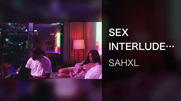 SEX INTERLUDE (Lyric Video)