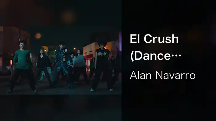 El Crush (Dance Video)