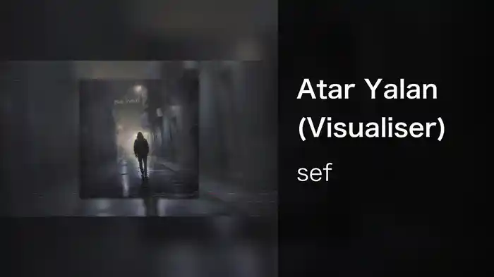 Atar Yalan (Visualiser)