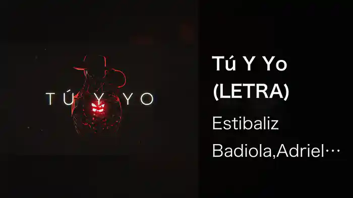 Tú Y Yo (LETRA)