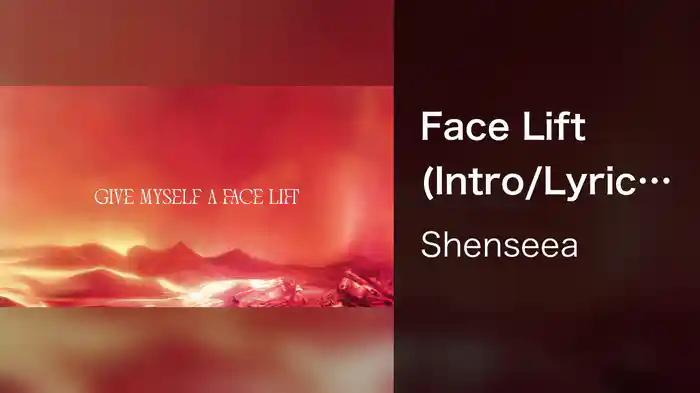 Face Lift (Intro/Lyric Video)