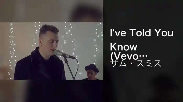 I've Told You Now (Vevo DSCVR 2014)