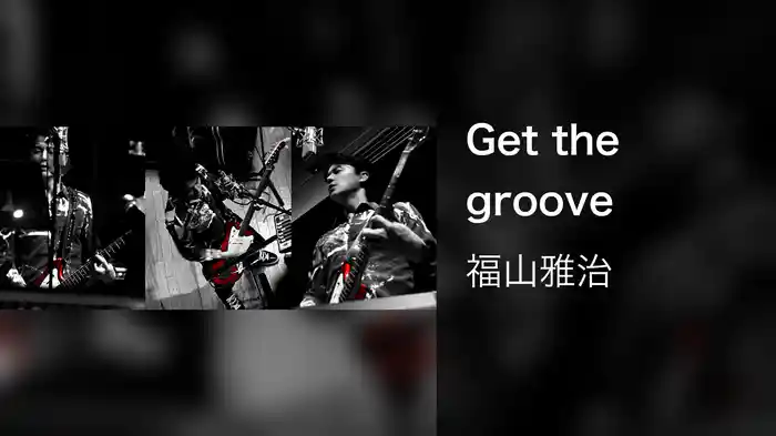 Get the groove