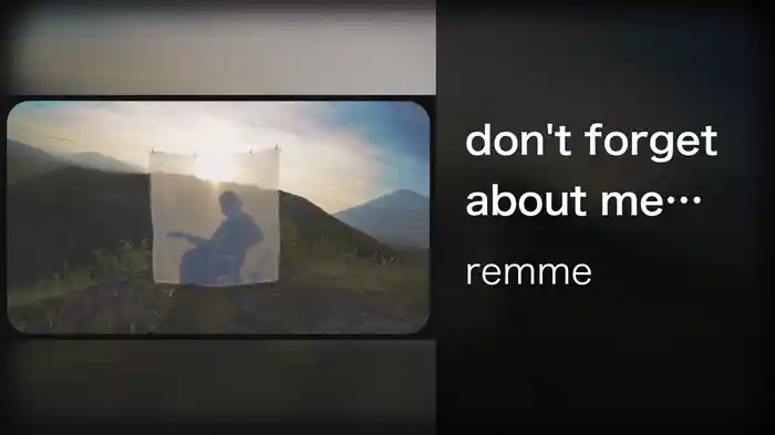 don't forget about me (Lyric Video)