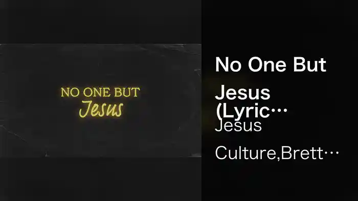 No One But Jesus (Lyric Video)