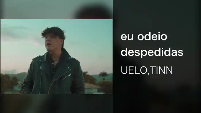 eu odeio despedidas