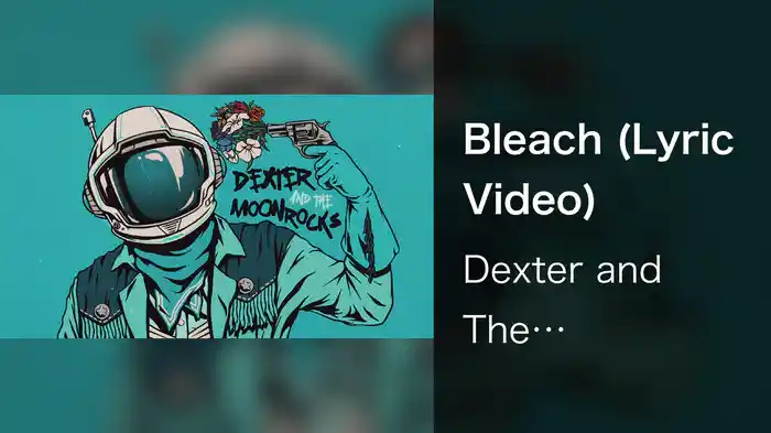 Bleach (Lyric Video)