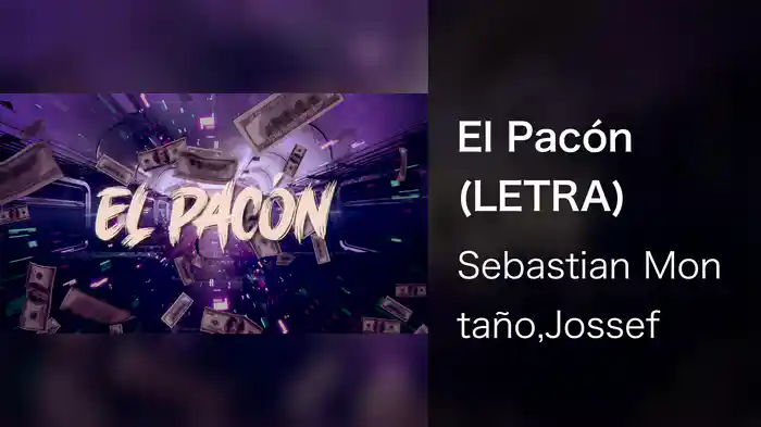 El Pacón (LETRA)