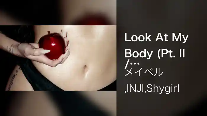 Look At My Body (Pt. II / INJI's Version / Visualiser)