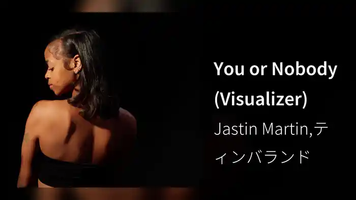 You or Nobody (Visualizer)