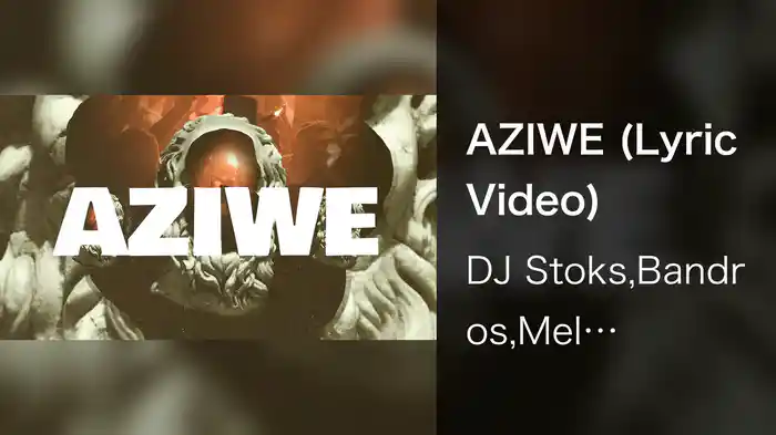 AZIWE (Lyric Video)