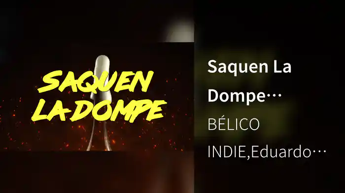 Saquen La Dompe (LETRA)