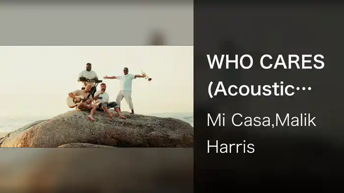 WHO CARES (Acoustic Version)