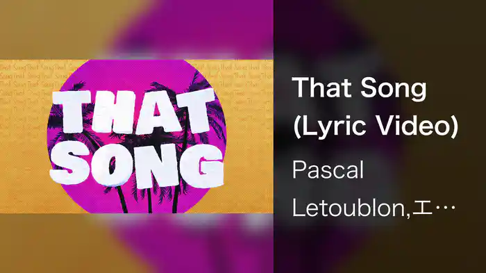 That Song (Lyric Video)